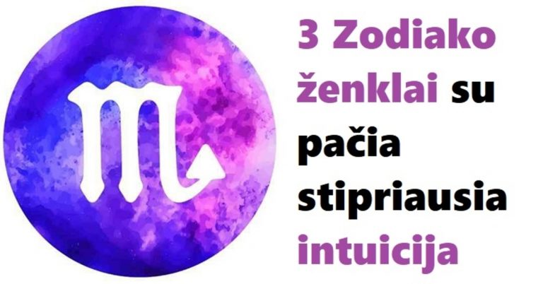 Šie 3 zodiako ženklai visada žino, kas įvyks, nes turi pačią stipriausią intuiciją