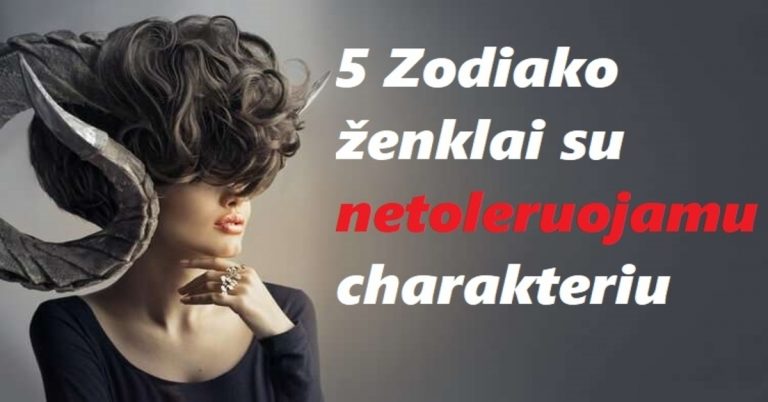 Užsispyrę ir kenksmingi: 5 Zodiako ženklai su netoleruojamu charakteriu