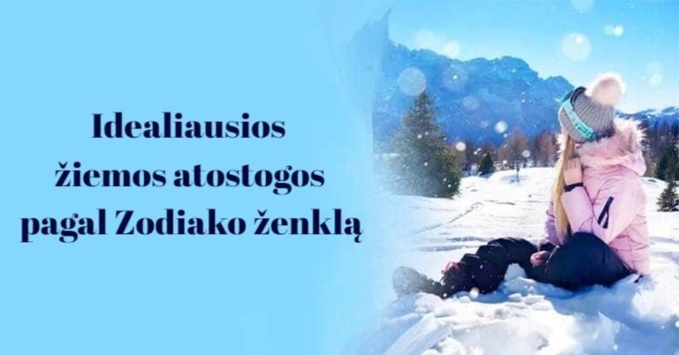 Kokios žiemos atostogos yra idealiausios kiekvienam Zodiako ženklui?