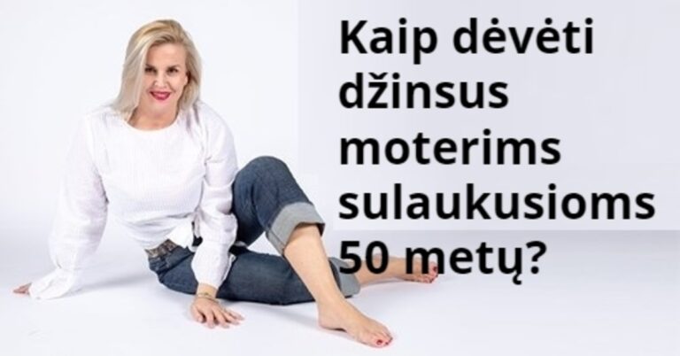 Džinsai sulaukus 50 metų. Kaip juos derinti ir nešioti?