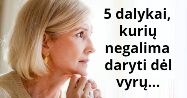 5 dalykai, kurių negalima daryti dėl mylimo žmogaus