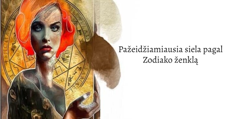 Pažeidžiamiausia siela pagal Zodiako ženklą