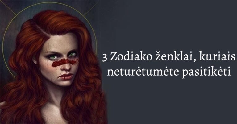 3 Zodiako ženklai, kuriais neturėtumėte pasitikėti