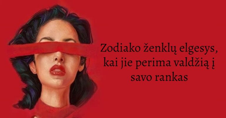 Zodiako ženklų elgesys, kai jie perima valdžią į savo rankas