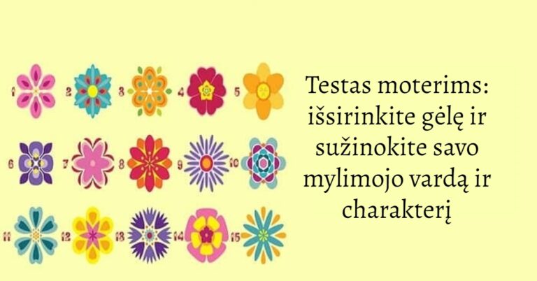 Testas moterims: išsirinkite gėlę ir sužinokite savo mylimojo vardą ir charakterį