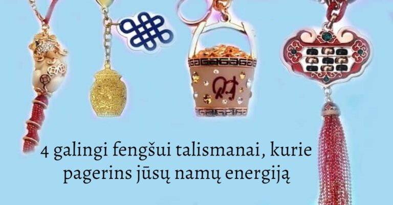 4 galingi fengšui talismanai, kurie pagerins jūsų namų energiją