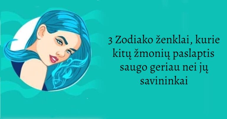 3 Zodiako ženklai, kurie kitų žmonių paslaptis saugo geriau nei jų savininkai