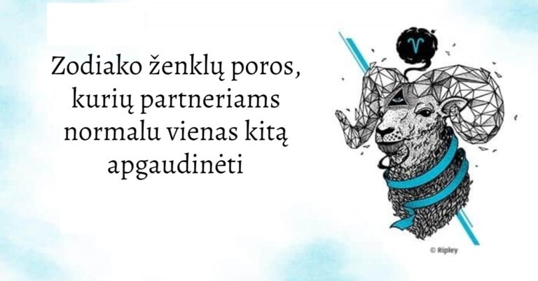 Zodiako ženklų poros, kurių partneriams normalu vienas kitą apgaudinėti