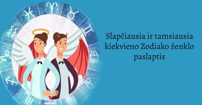 Slapčiausia ir tamsiausia kiekvieno Zodiako ženklo paslaptis