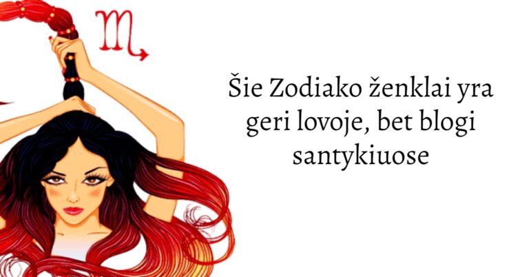 Šie Zodiako ženklai yra geri lovoje, bet blogi santykiuose